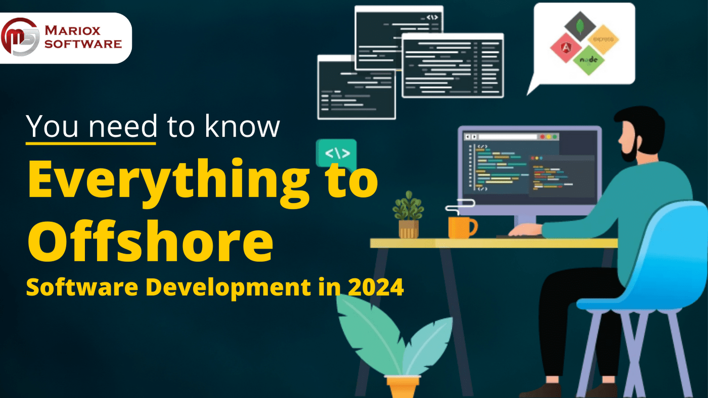 Quick Guide to Offshore Software Development in 2024