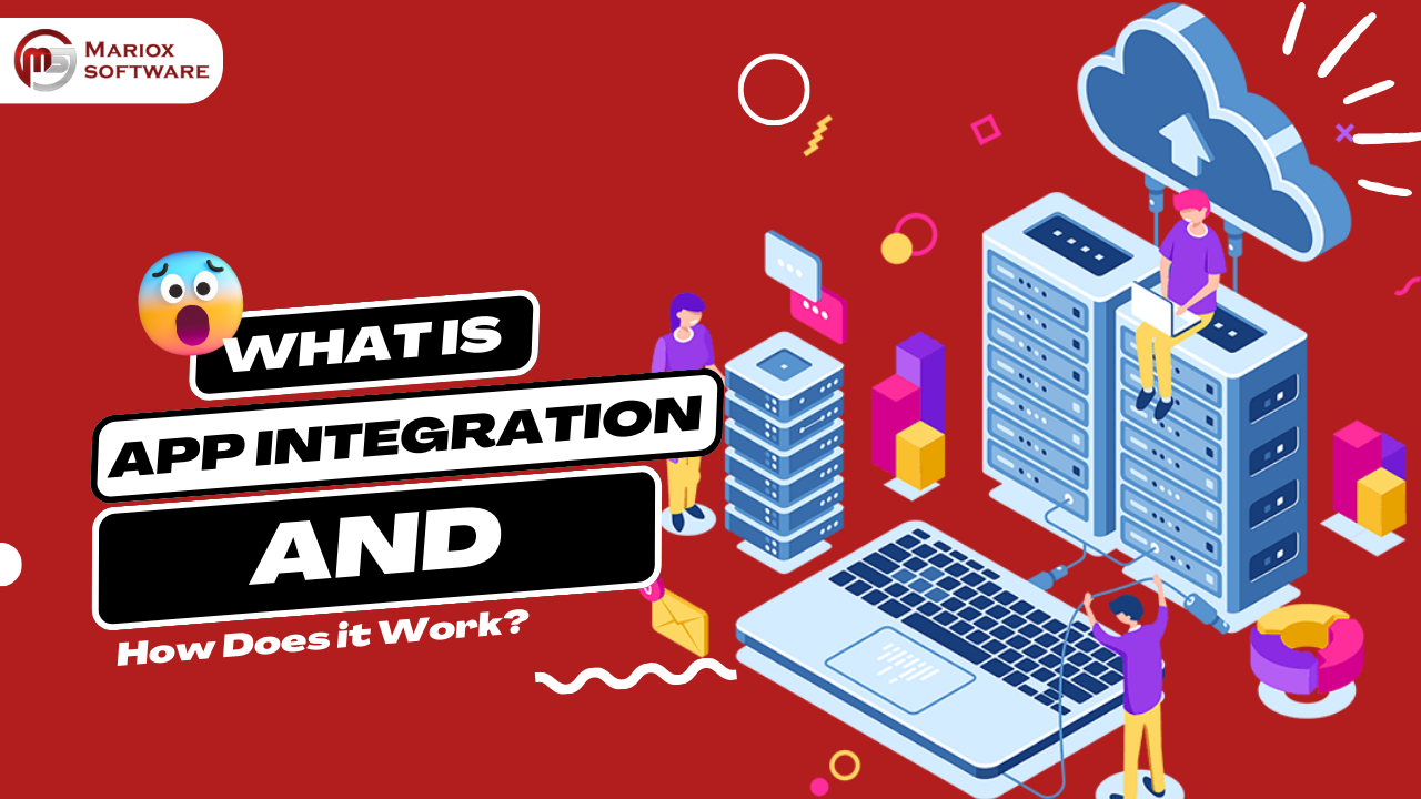 What is Application Integration, and How Does it Work?