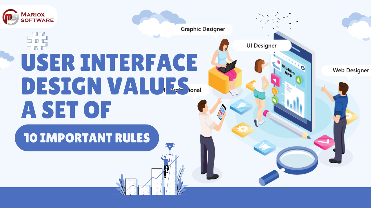 UI Design Values: A Set of Few Important Rules
